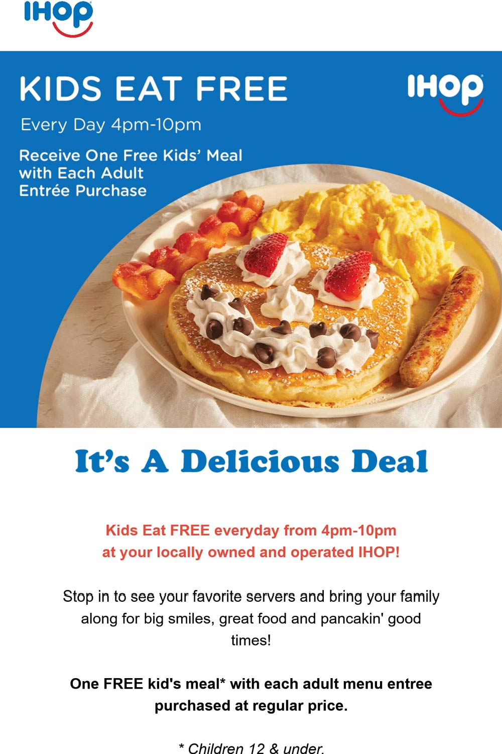 IHOP restaurants Coupon  Kids eat free with your entree daily 4-10p at IHOP #ihop 