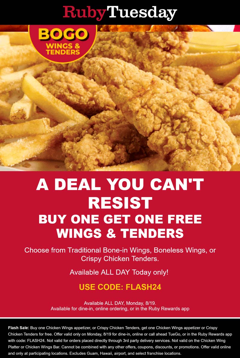 Ruby Tuesday restaurants Coupon  Second wings or tenders free today at Ruby Tuesday restaurants via promo code FLASH24 #rubytuesday 