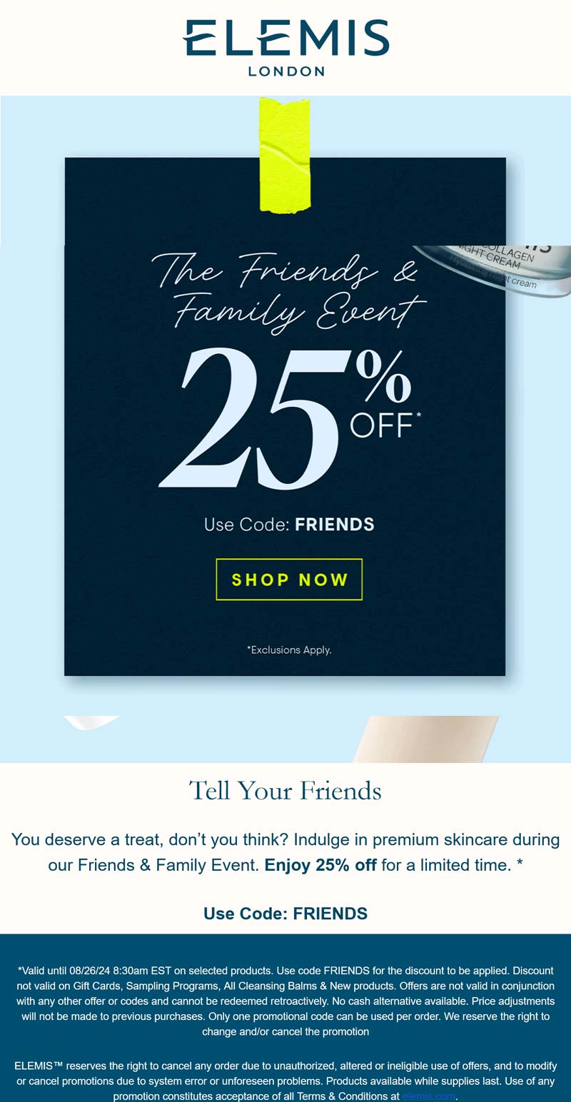 Elemis stores Coupon  25% off at Elemis via promo code FRIENDS #elemis 