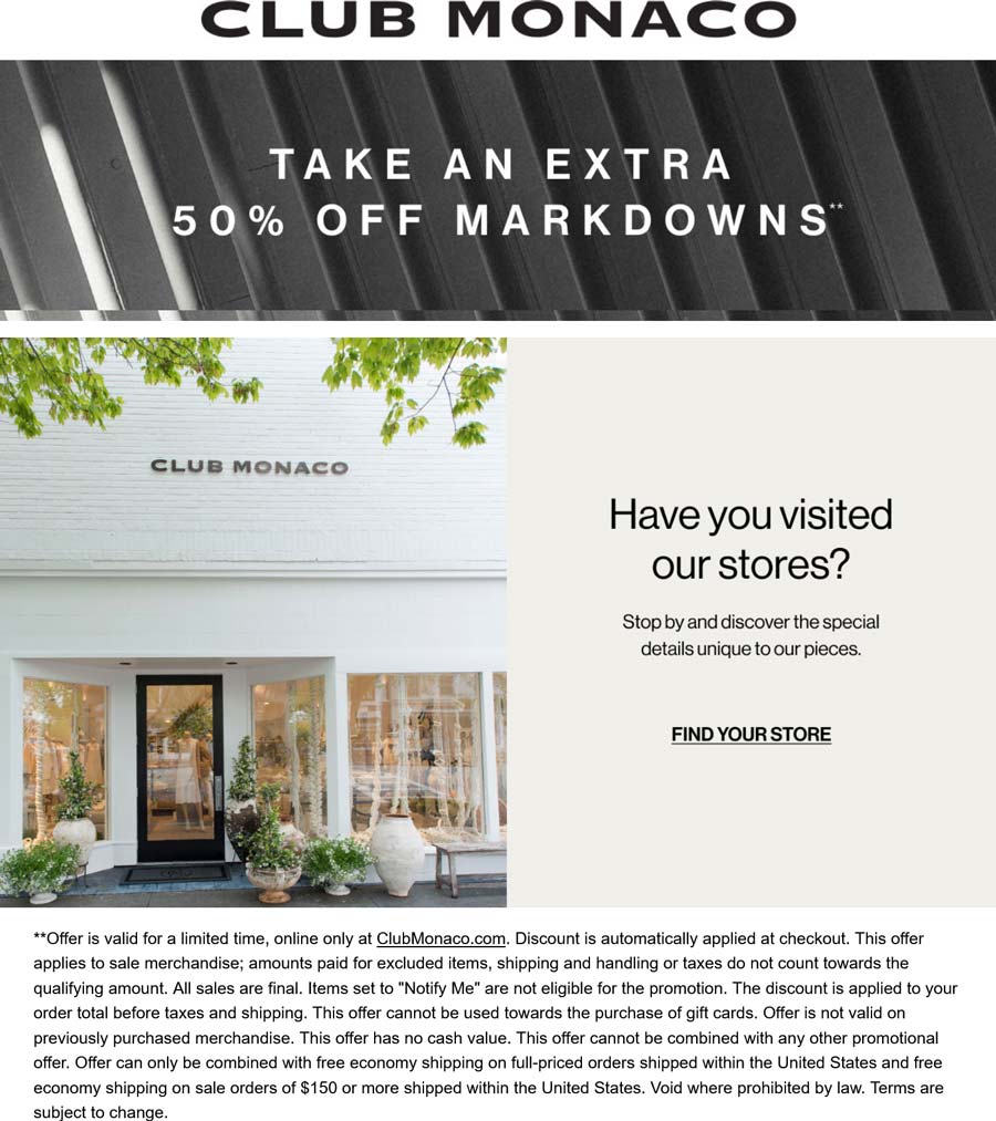 Club Monaco stores Coupon  Extra 50% off sale styles online today at Club Monaco #clubmonaco 