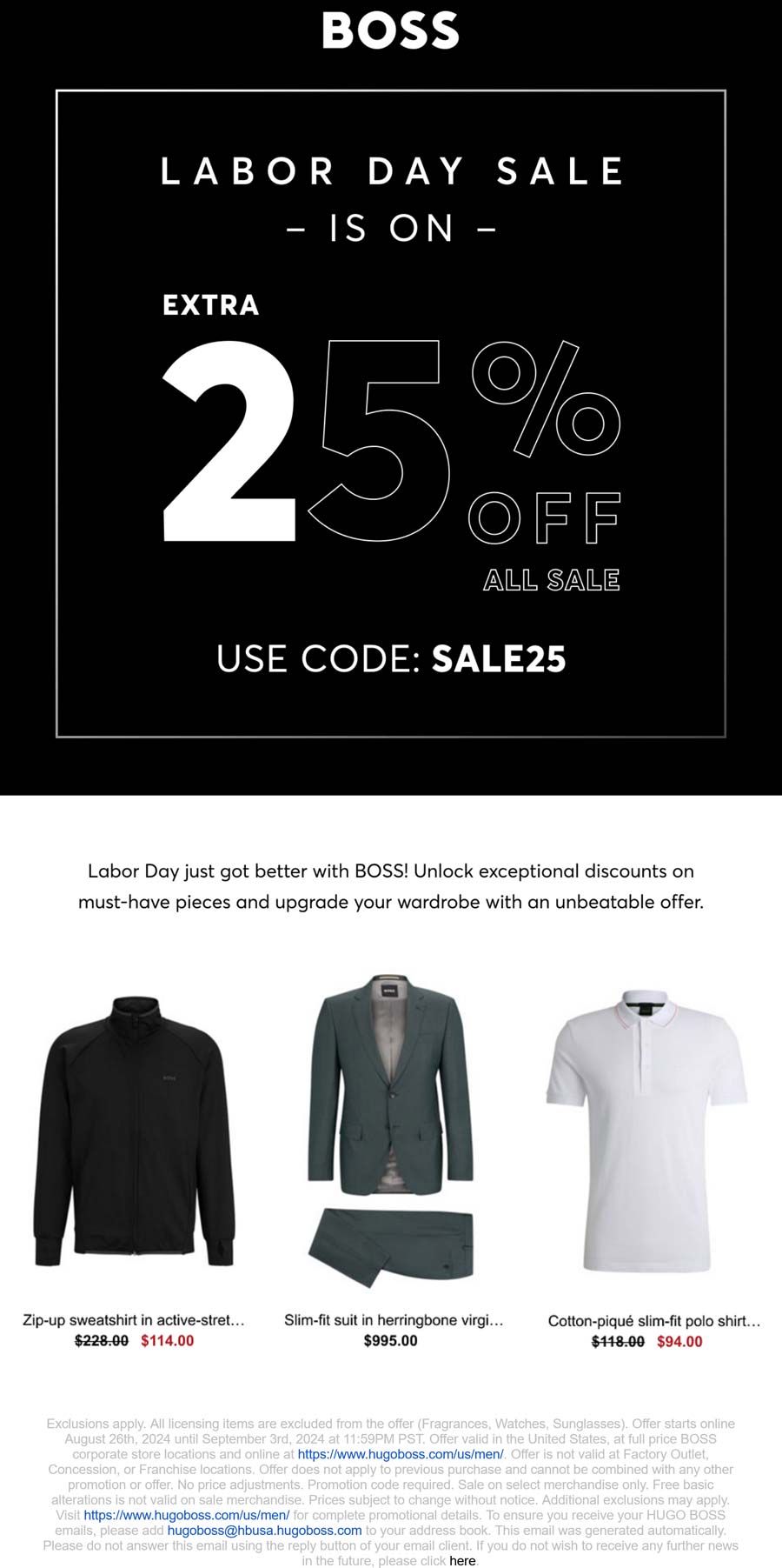 BOSS stores Coupon  Extra 25% off sale items at BOSS, or online via promo code SALE25 #boss 