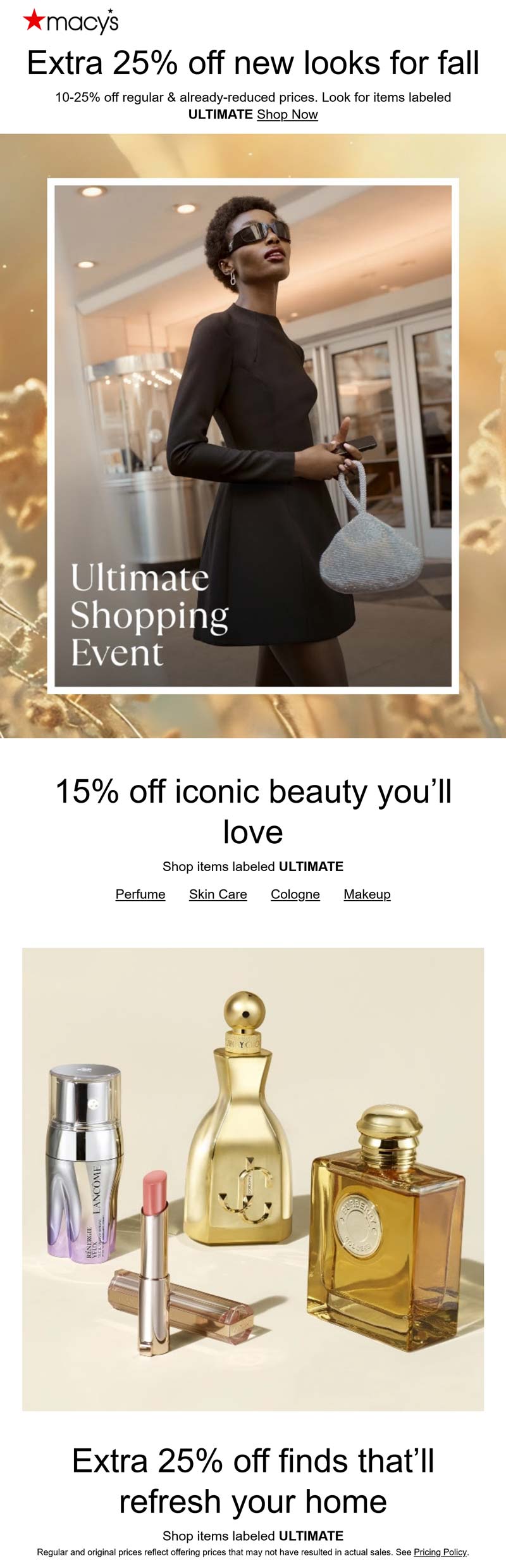 Macys stores Coupon  Extra 10-25% off today at Macys, or online via promo code ULTIMATE #macys 