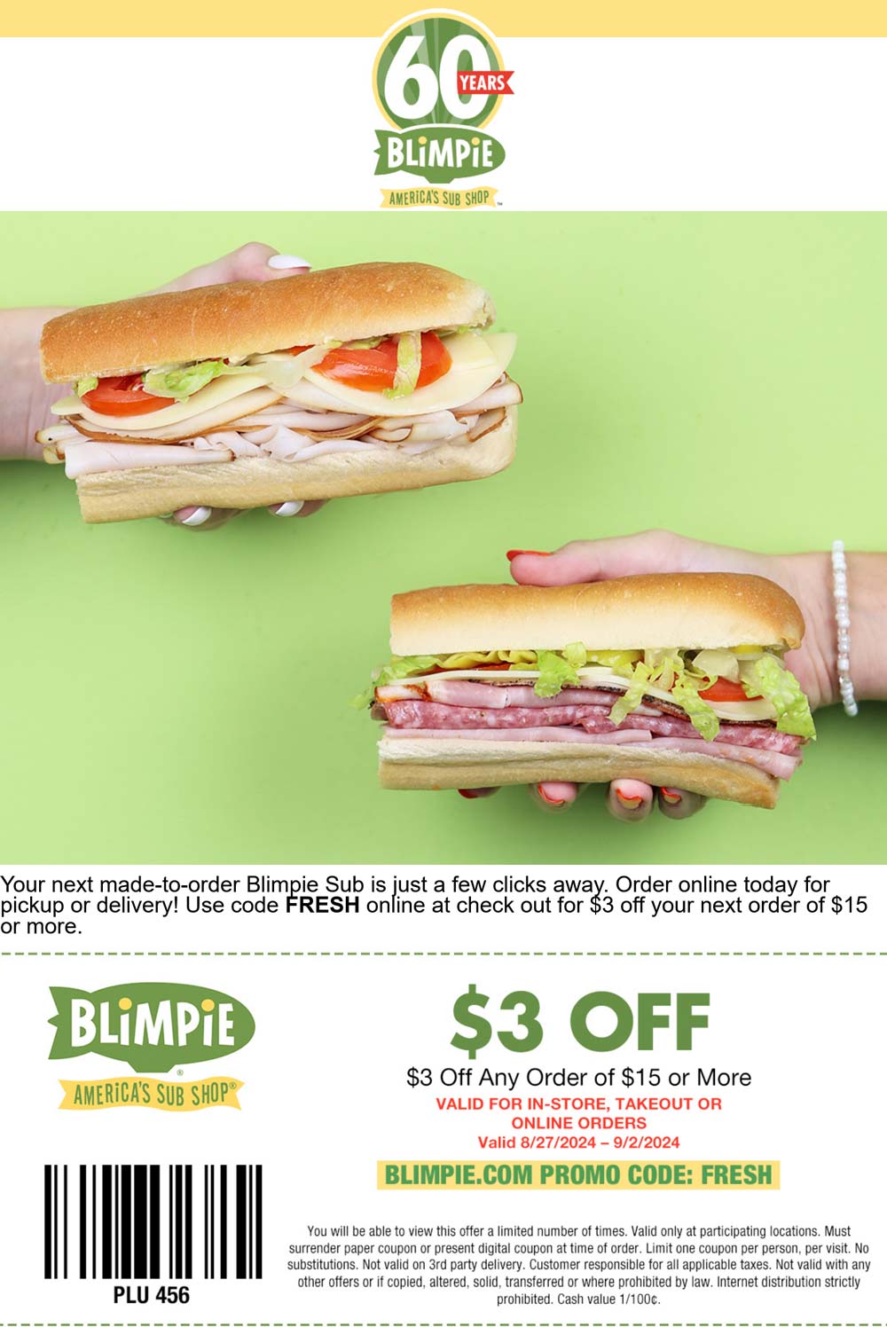 Blimpie restaurants Coupon  $3 off $15 at Blimpie restaurants, or online via promo code FRESH #blimpie 