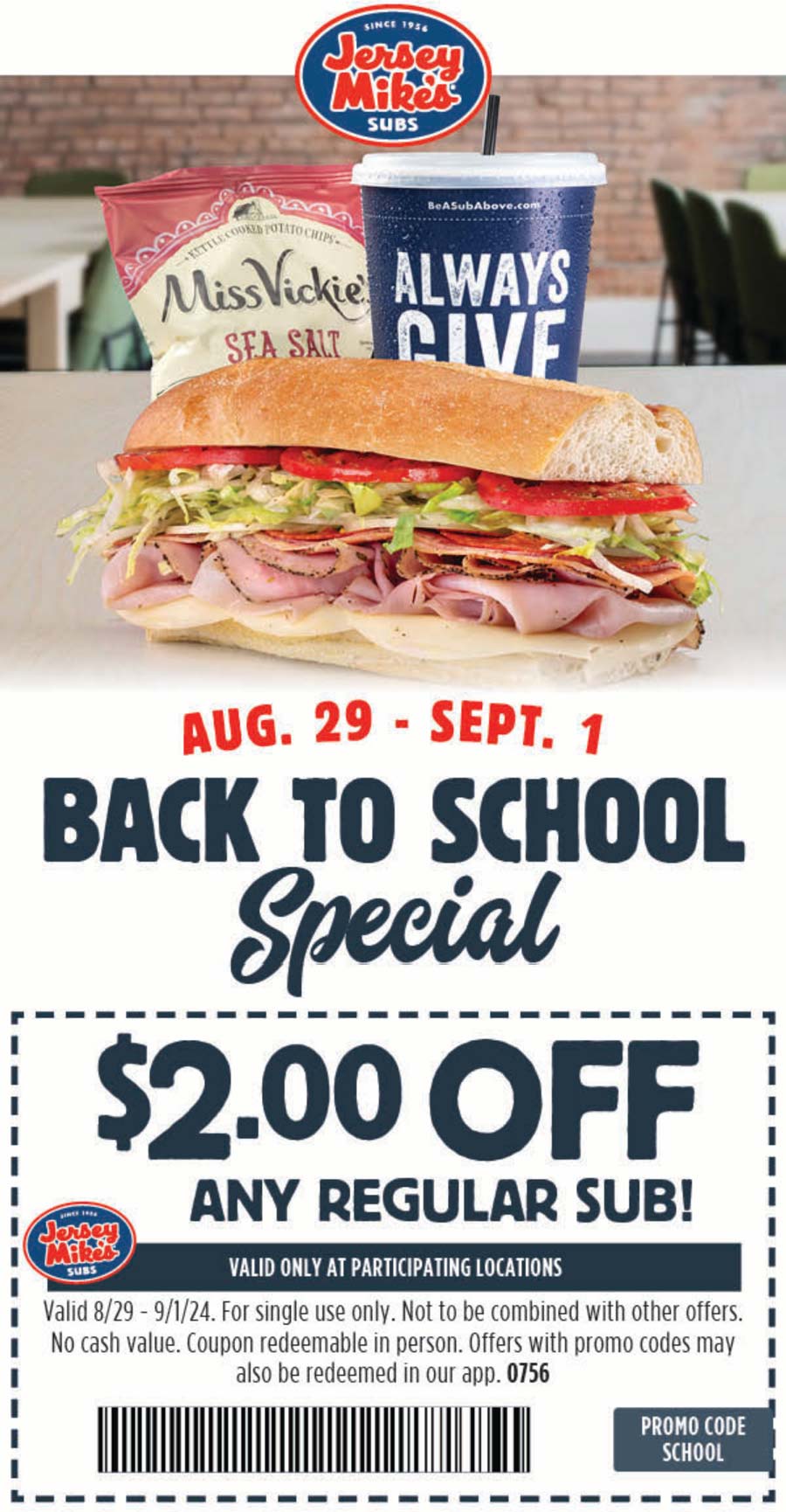 Jersey Mikes restaurants Coupon  $2 off a sub sandwich at Jersey Mikes, or online via promo code SCHOOL #jerseymikes 