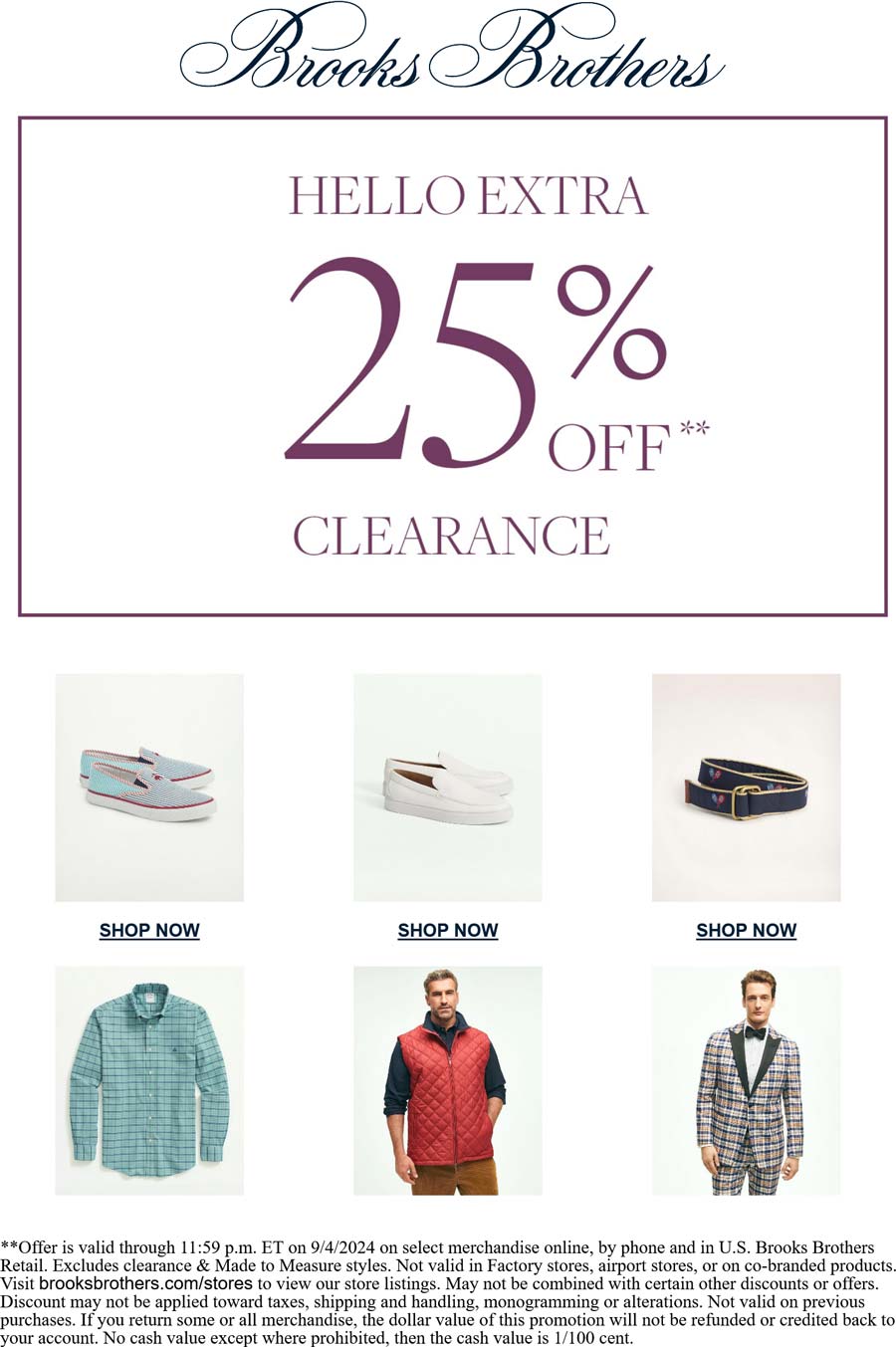 Brooks Brothers stores Coupon  Extra 25% off clearance at Brooks Brothers, ditto online #brooksbrothers 