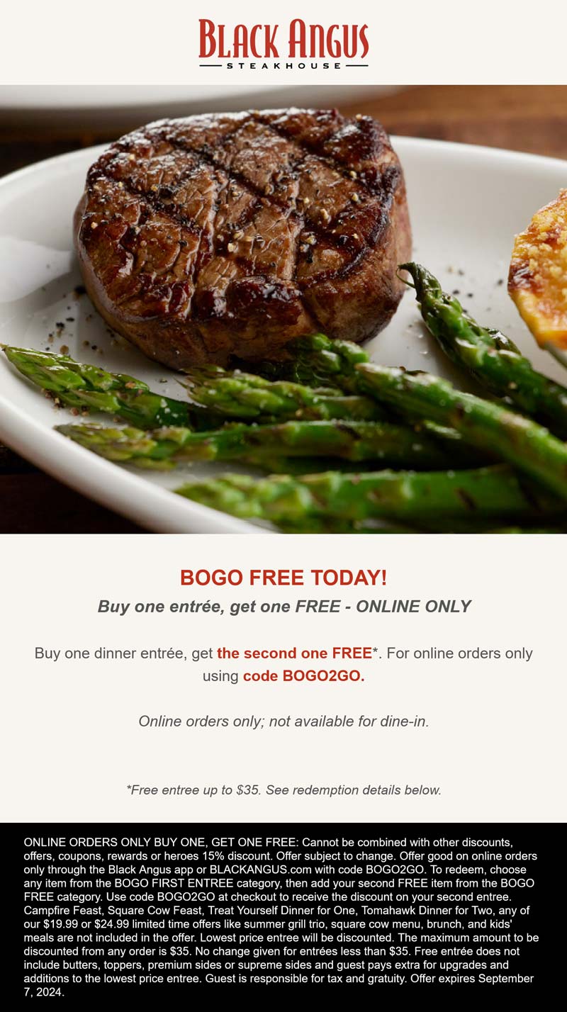 Black Angus restaurants Coupon  Second entree free today online at Black Angus steakhouse via promo code BOGO2GO #blackangus 