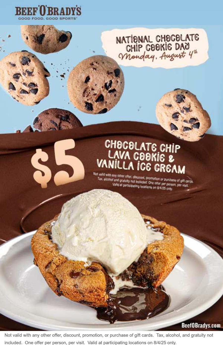 Beef OBradys restaurants Coupon  Chocolate chip lava cookie & ice cream = $5 today at Beef OBradys #beefobradys 