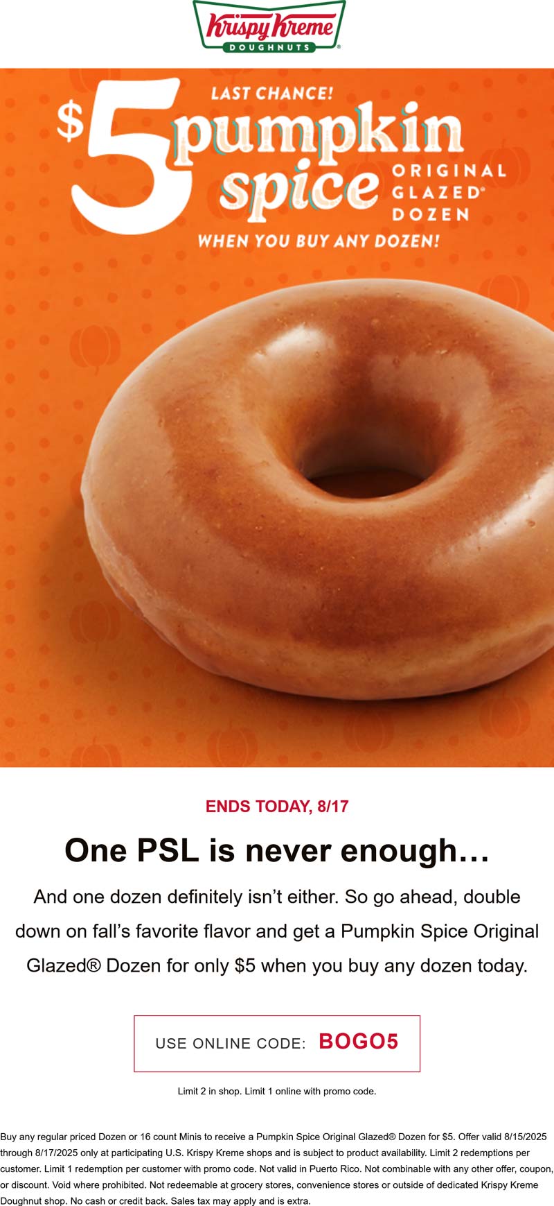 Krispy Kreme restaurants Coupon  Second dozen $5 today at Krispy Kreme doughnuts, or online via promo code BOGO5 #krispykreme 
