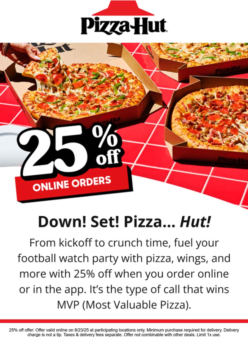 Pizza Hut restaurants Coupon  25% off online today at Pizza Hut #pizzahut 