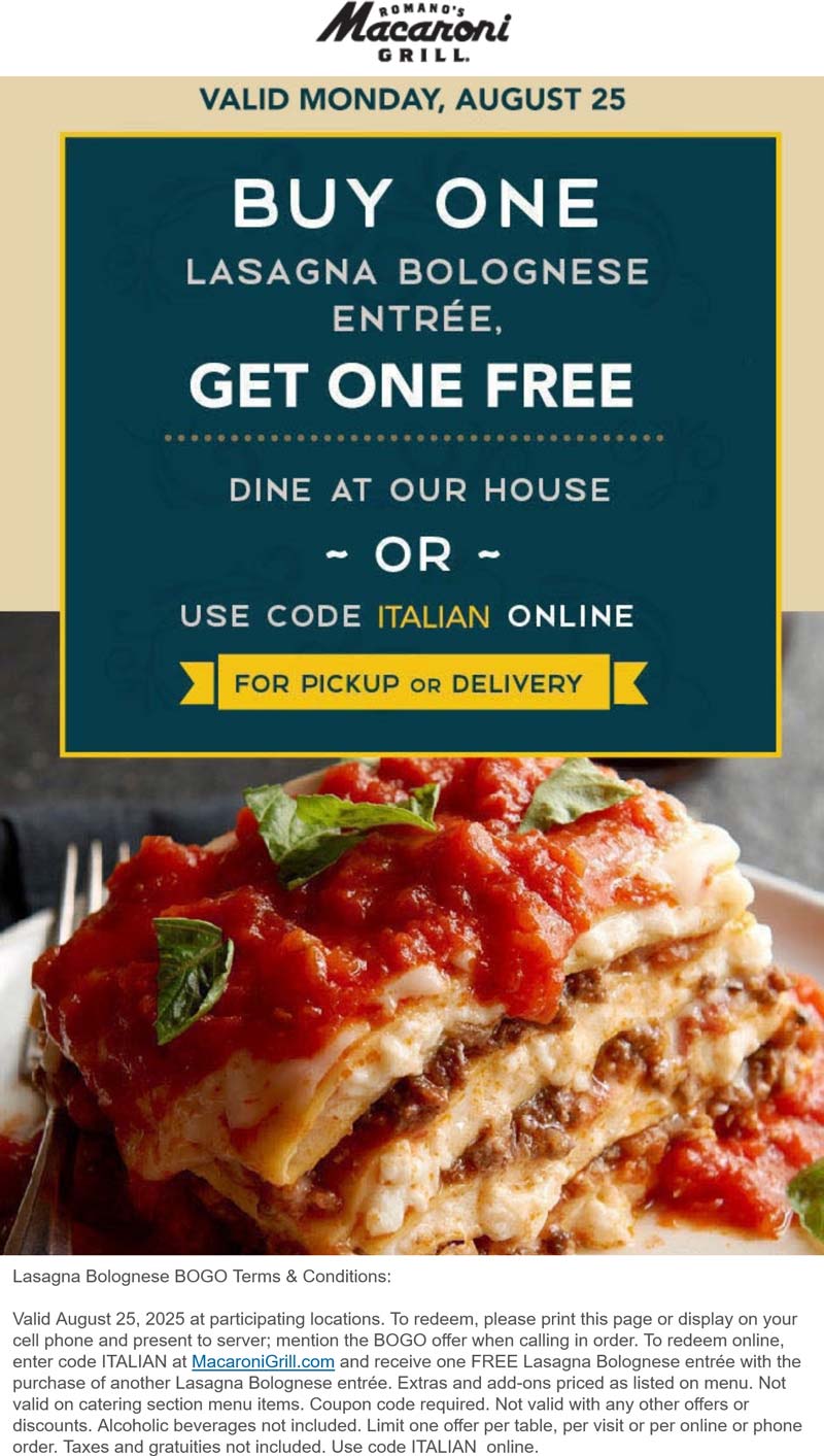 Macaroni Grill restaurants Coupon  Second lasagna free today at Macaroni Grill restaurants, or online via promo code ITALIAN #macaronigrill 