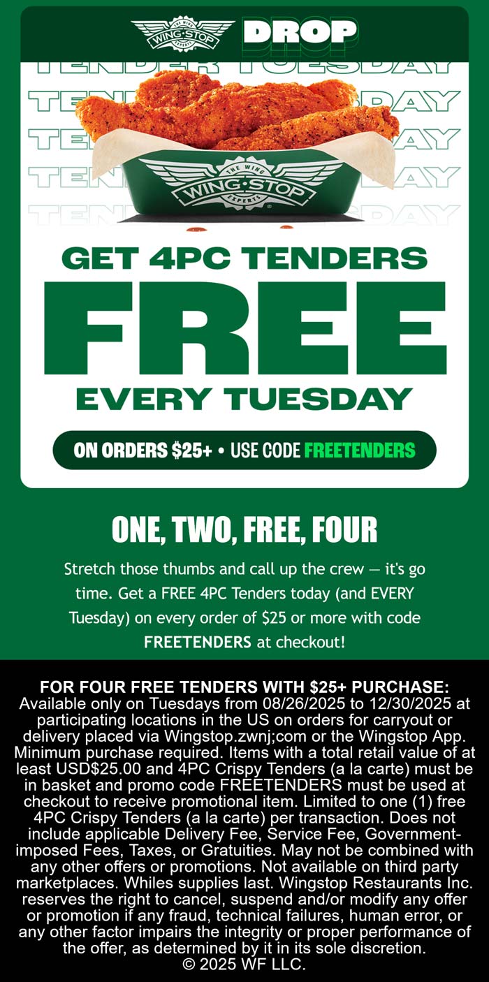 Wingstop restaurants Coupon  4 free chicken tenders on $25 today at Wingstop via promo code FREETENDERS #wingstop 