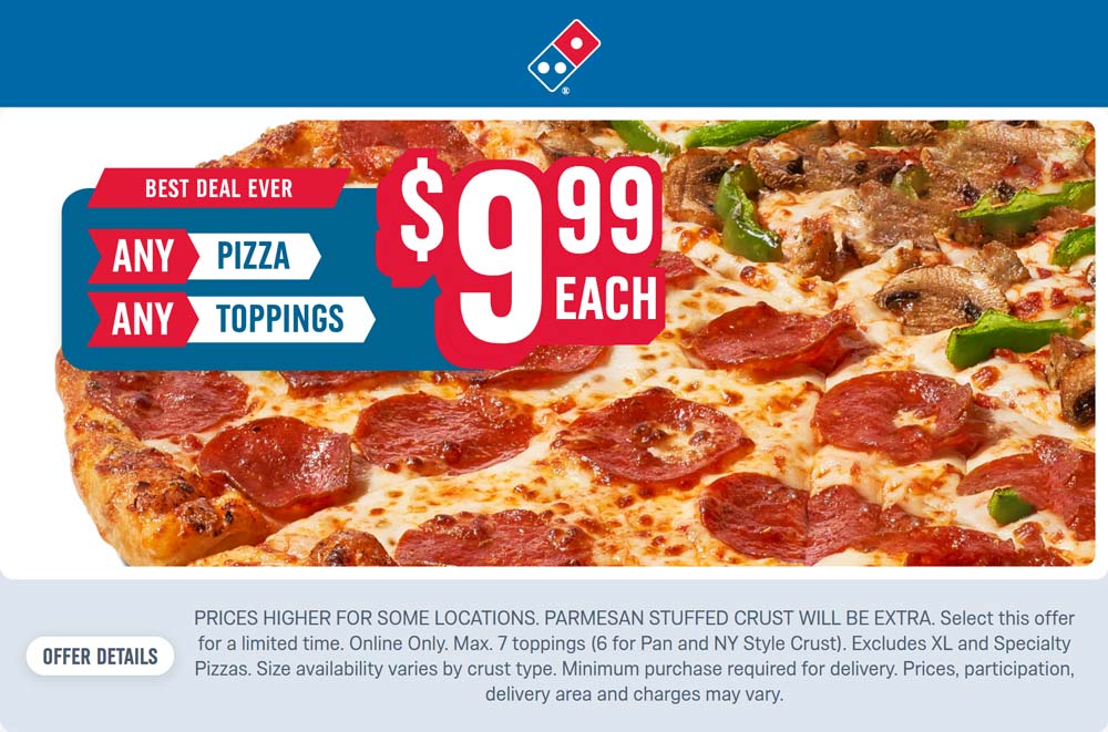 Dominos restaurants Coupon  Any pizza + 7 toppings = $10 at Dominos #dominos 