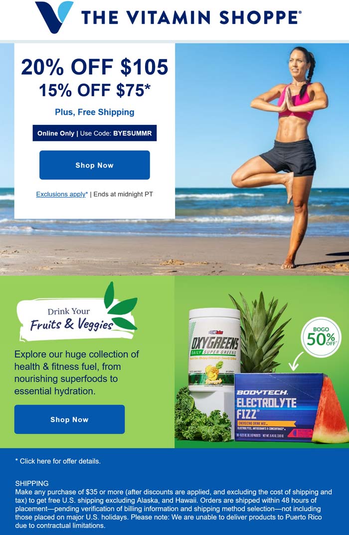 The Vitamin Shoppe stores Coupon  15-20% off $75+ today at The Vitamin Shoppe via promo code BYESUMMER #thevitaminshoppe 
