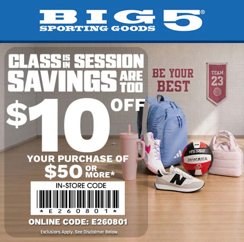 Big 5 stores Coupon  $10 off $50 today at Big 5 sporting goods, or online via promo code E260801 #big5 