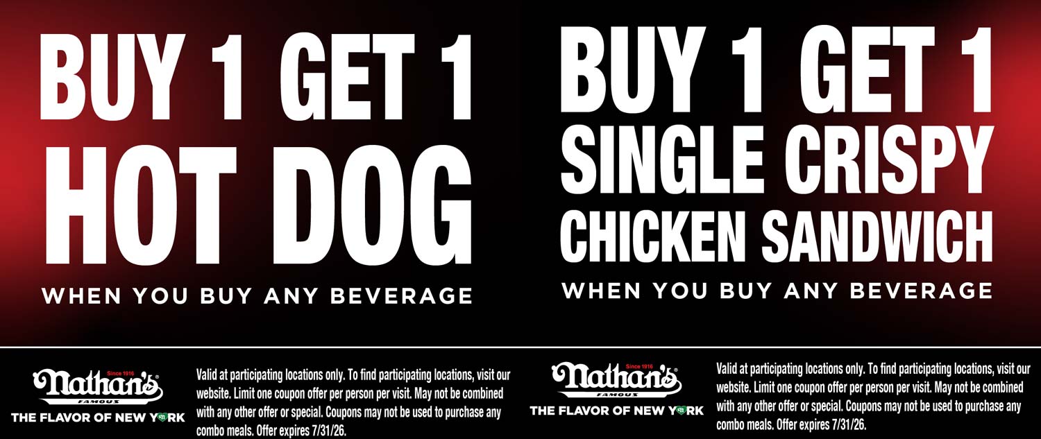 Nathans Famous restaurants Coupon  Second hot dog or chicken sandwich free at Nathans Famous #nathansfamous 