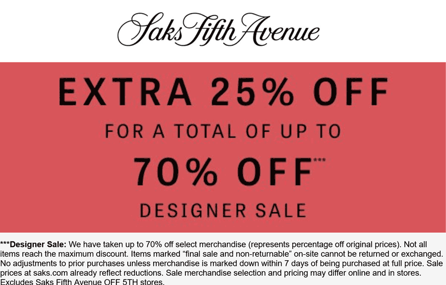 Saks Fifth Avenue stores Coupon  Extra 25% off designer sale items at Saks Fifth Avenue, also online #saksfifthavenue 