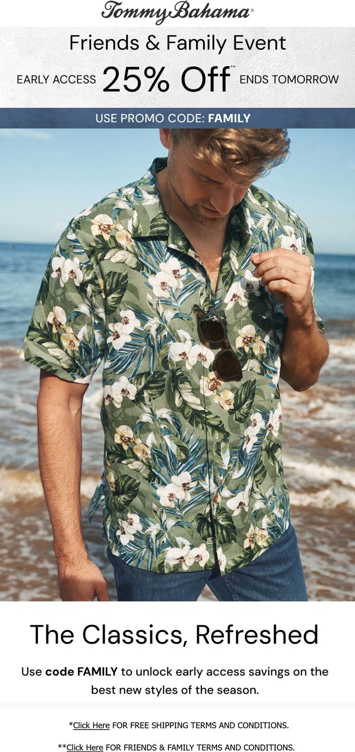 Tommy Bahama stores Coupon  25% off at Tommy Bahama via promo code FAMILY #tommybahama 
