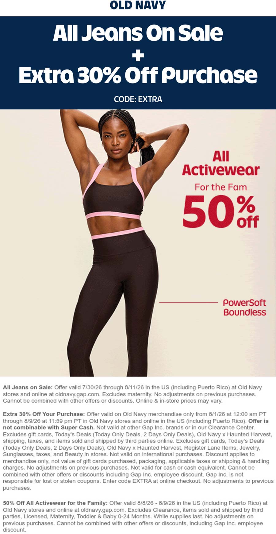 Old Navy stores Coupon  50% off activewear & 30% off the rest today at Old Navy, or online via promo code EXTRA #oldnavy 