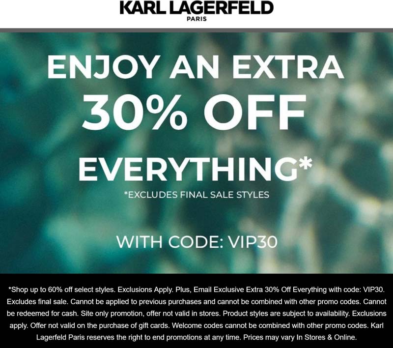 Karl Lagerfeld stores Coupon  Extra 30% off everything at Karl Lagerfeld via promo code VIP30 #karllagerfeld 