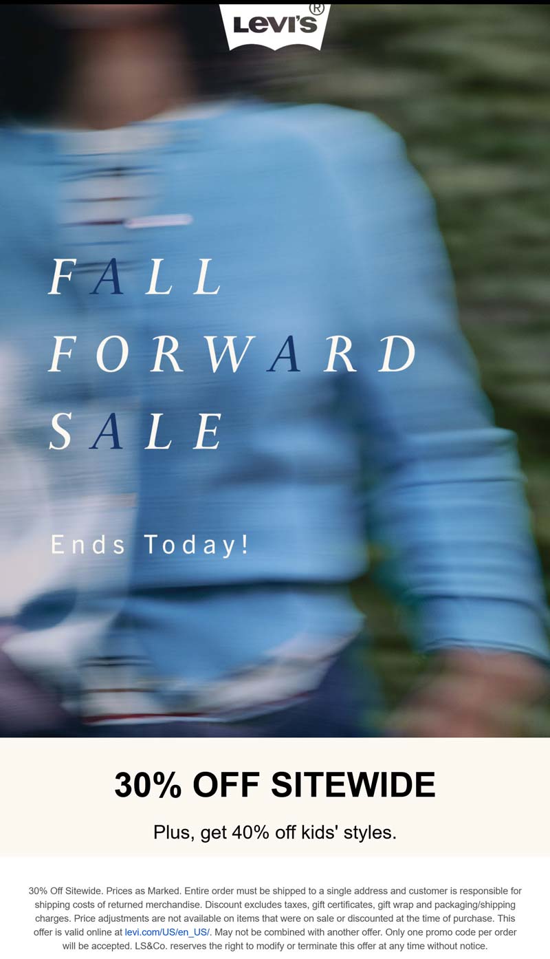 Levis 30% off everything online today at Levis #levis Levis stores Coupon 30% off everything online today at Levis #levis