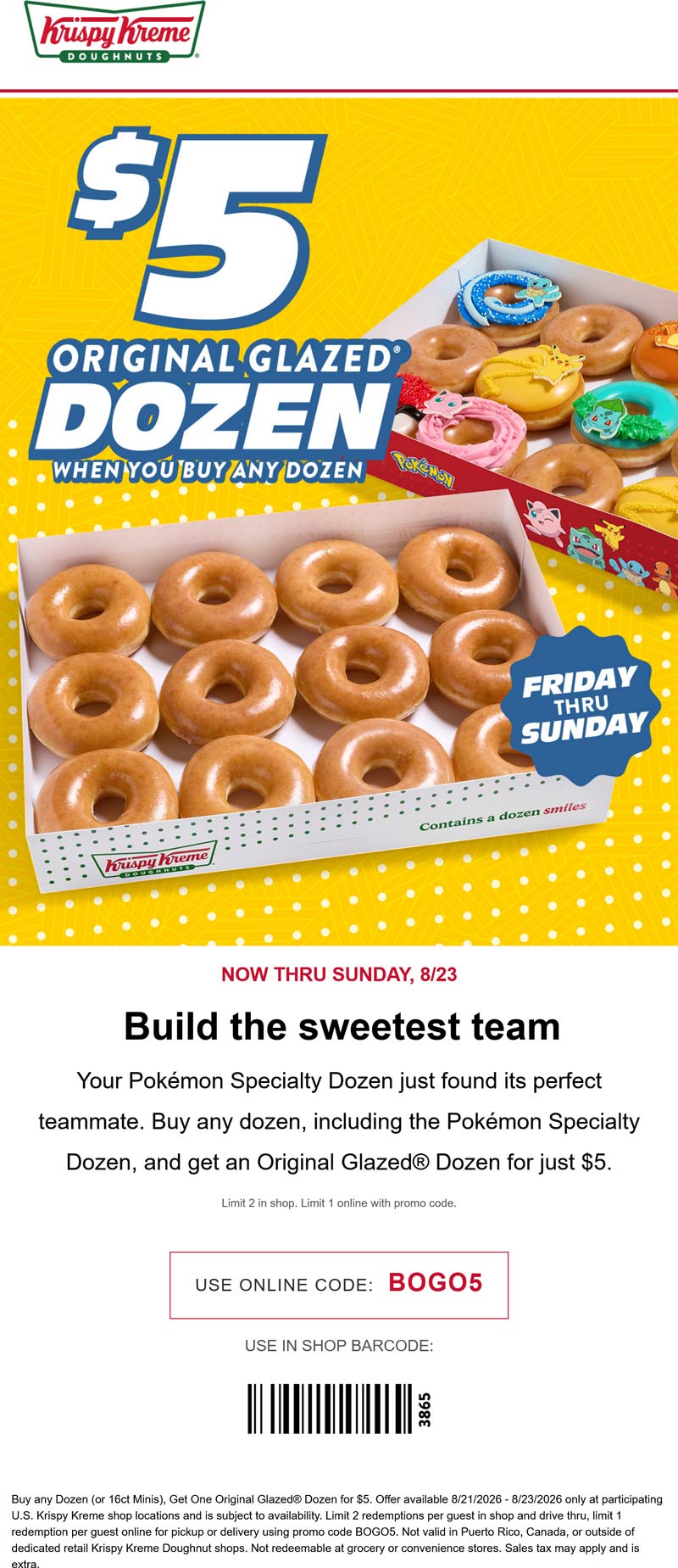 Krispy Kreme restaurants Coupon  Second dozen doughnuts $5 today at Krispy Kreme, or online via promo code BOGO5 #krispykreme 