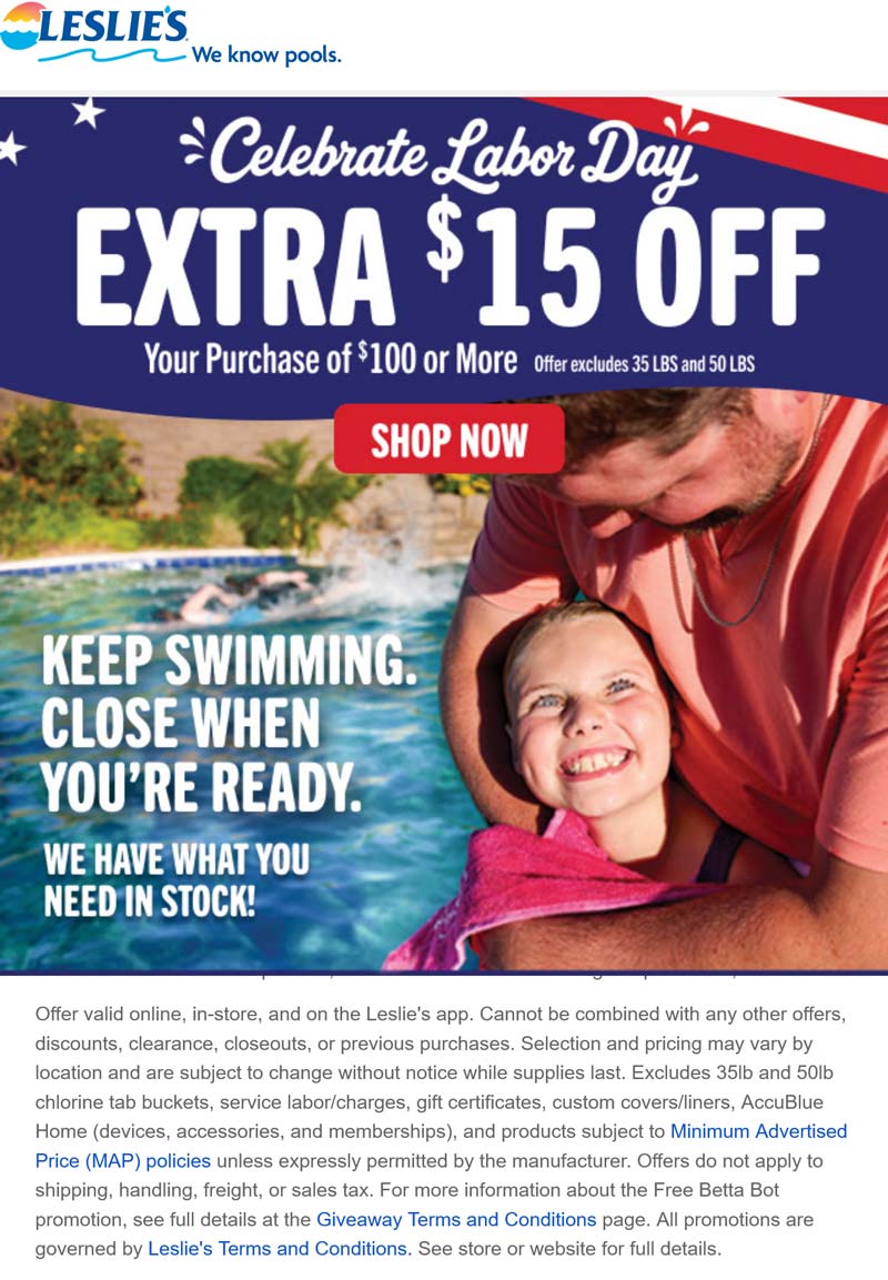 Leslies $15 off $100 at Leslies pool supplies, also online #leslies Leslies stores Coupon $15 off $100 at Leslies pool supplies, also online #leslies