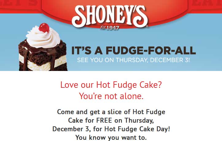 Shoneys Coupon April 2024 Hot fudge cake free Thursday at Shoneys restaurants