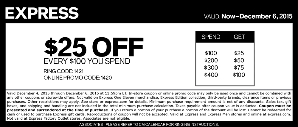 Express Coupon April 2024 $25 off every $100 at Express, or online via promo code 1420