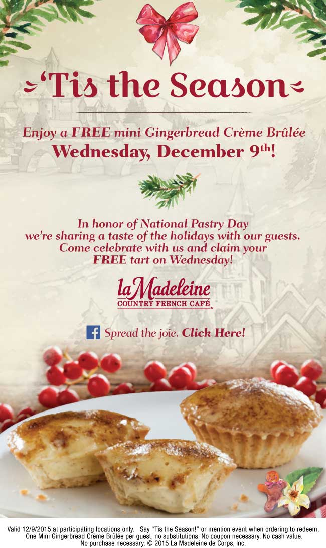 La Madeleine Coupon April 2024 Free Gingerbread Creme Brulee Wednesday at La Madeleine country French cafe