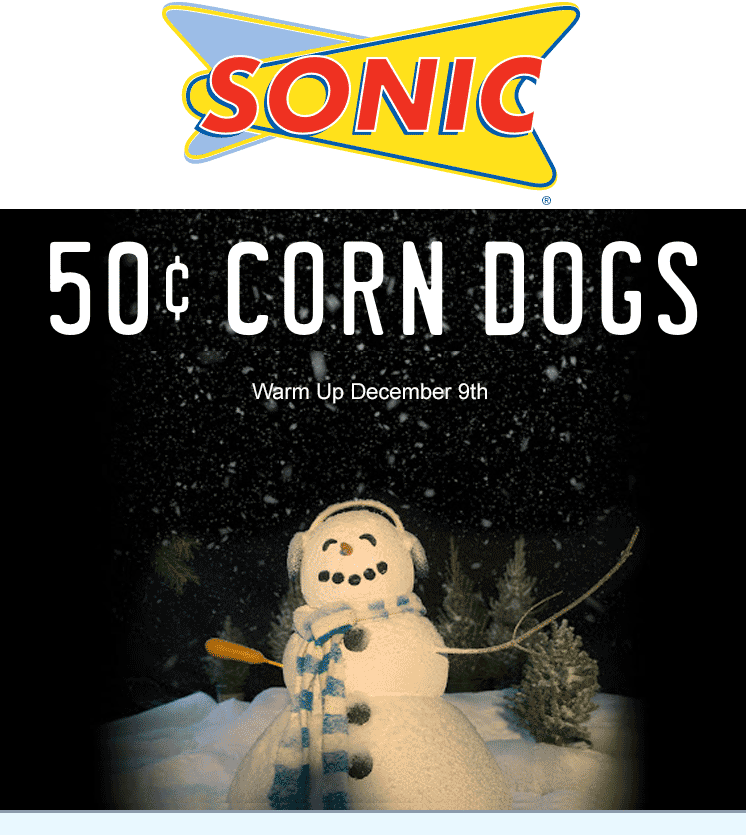 Sonic Drive-In Coupon April 2024 Corn dogs are 50 cents today at Sonic Drive-In