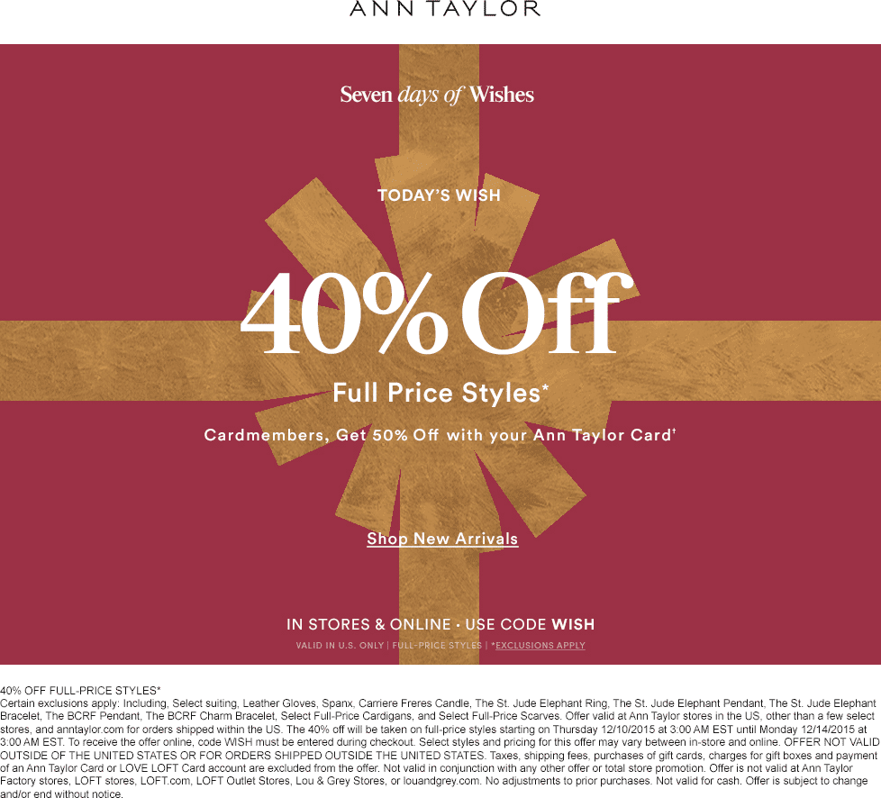Ann Taylor Coupon April 2024 40% off at Ann Taylor, or online via promo code WISH