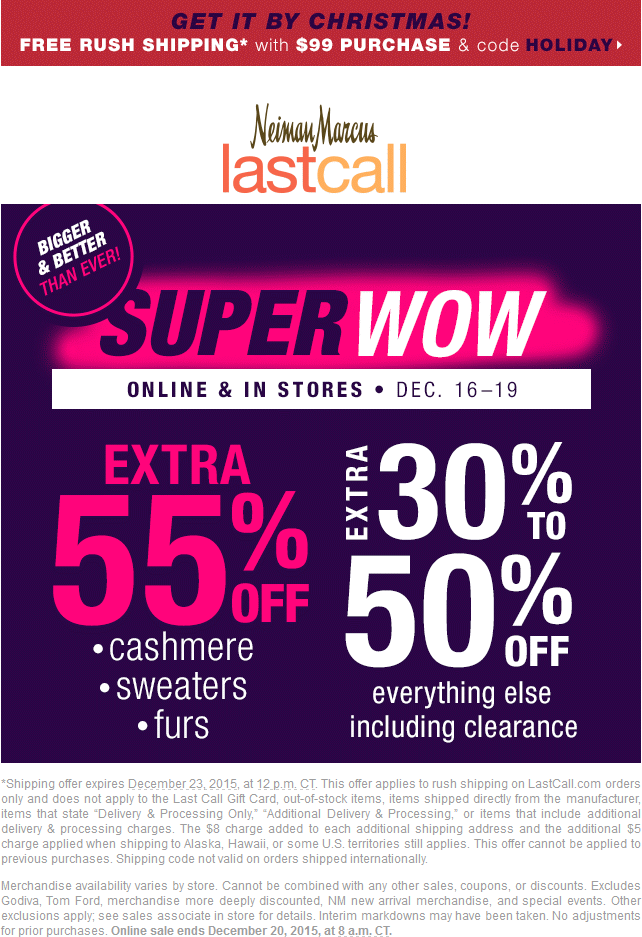 Last Call Coupon April 2024 Extra 30-50% off everything at Neiman Marcus Last Call, ditto online