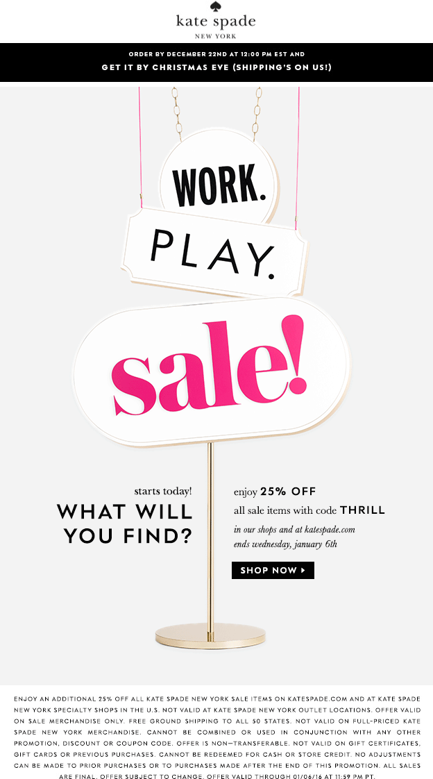 Kate Spade Coupon March 2024 Extra 25% off sale items at Kate Spade, or online via promo code THRILL