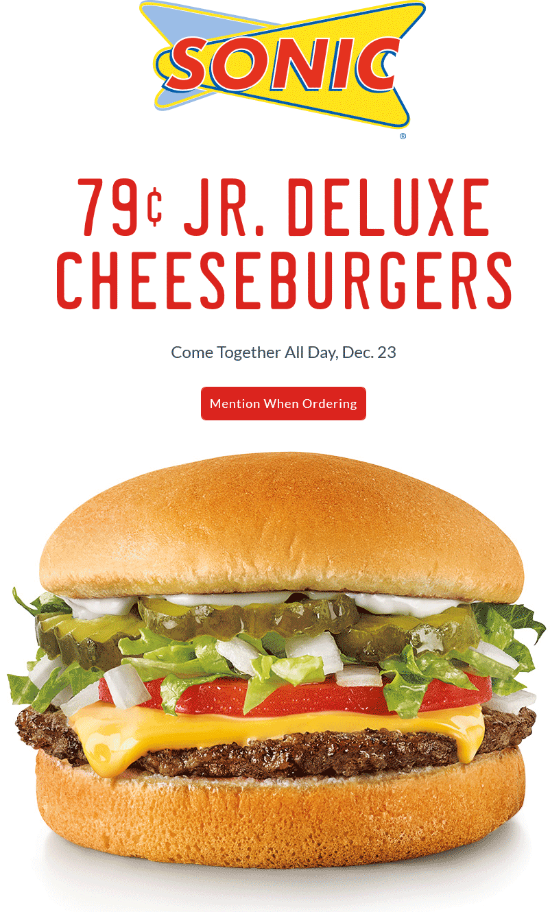 Sonic Drive-In Coupon March 2024 .79 cent cheeseburgers Wednesday at Sonic Drive-In