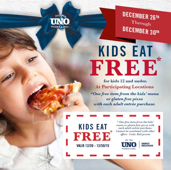 Uno Pizzeria Coupon April 2024 Kids eat free with your entree at Uno pizzeria & grill