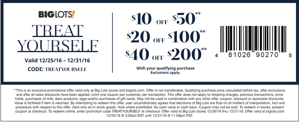 Big Lots Coupon April 2024 $10 off $50 & more at Big Lots, or online via promo code TREATYOURSELF