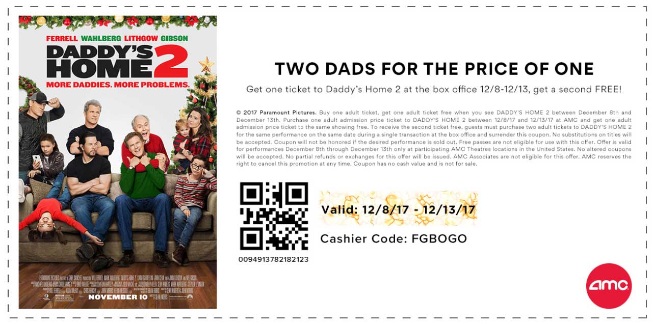 AMC Theaters Coupon March 2024 Second Daddys Home 2 movie ticket free at AMC Theaters