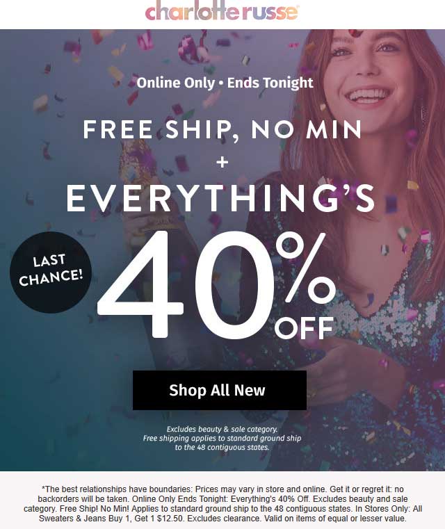 Charlotte Russe Coupon April 2024 40% off everything online today at Charlotte Russe