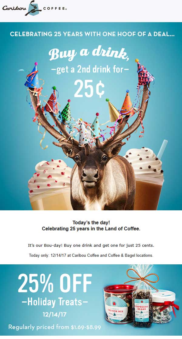 Caribou Coffee Coupon April 2024 Second drink .25 cents today at Caribou Coffee