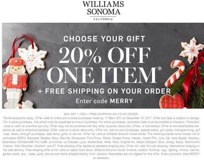 Williams Sonoma Coupon April 2024 20% off a single item at Williams Sonoma, or online via promo code MERRY