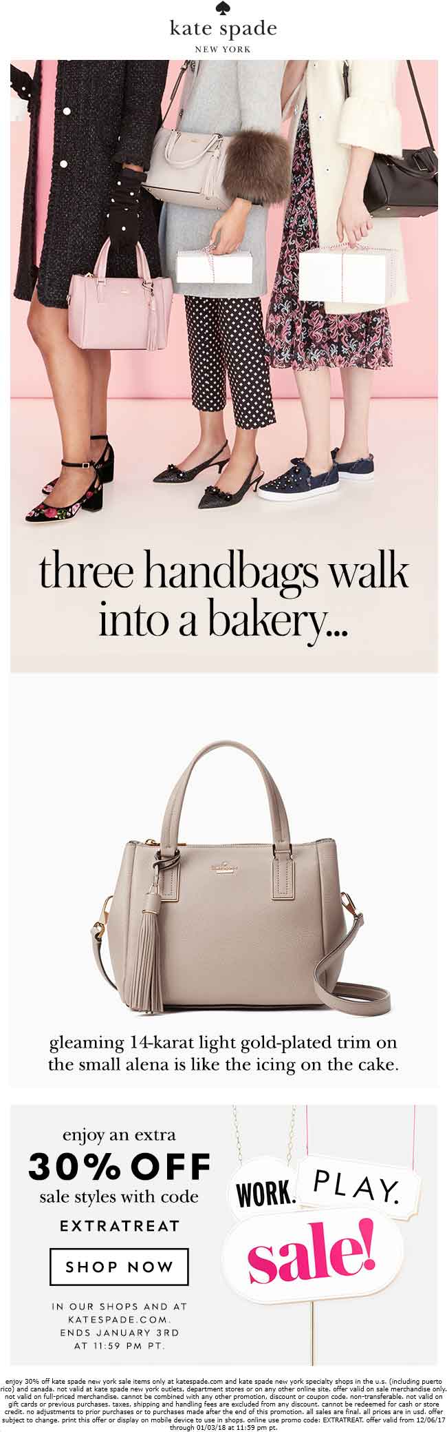 Kate Spade Coupon April 2024 Extra 30% off sale items at Kate Spade, or online via promo code EXTRATREAT