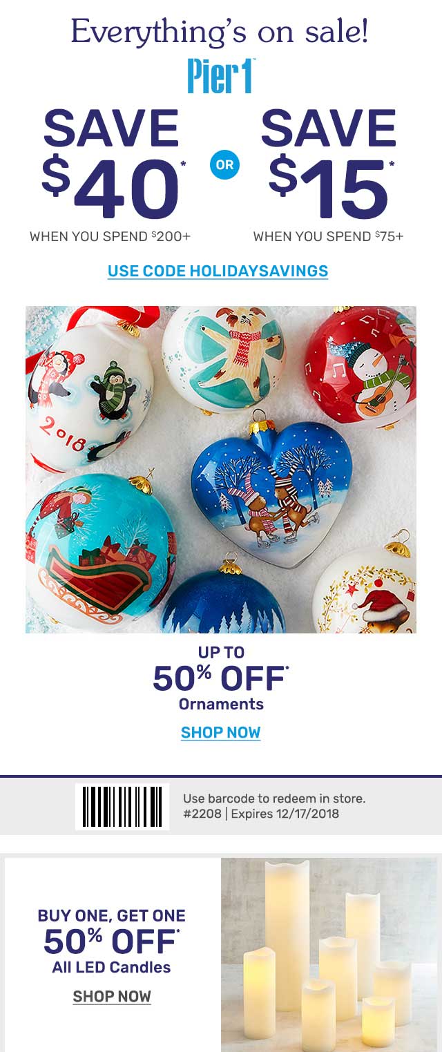 Pier 1 Coupon April 2024 $15 off $75 & more at Pier 1, or online via promo code HOLIDAYSAVINGS