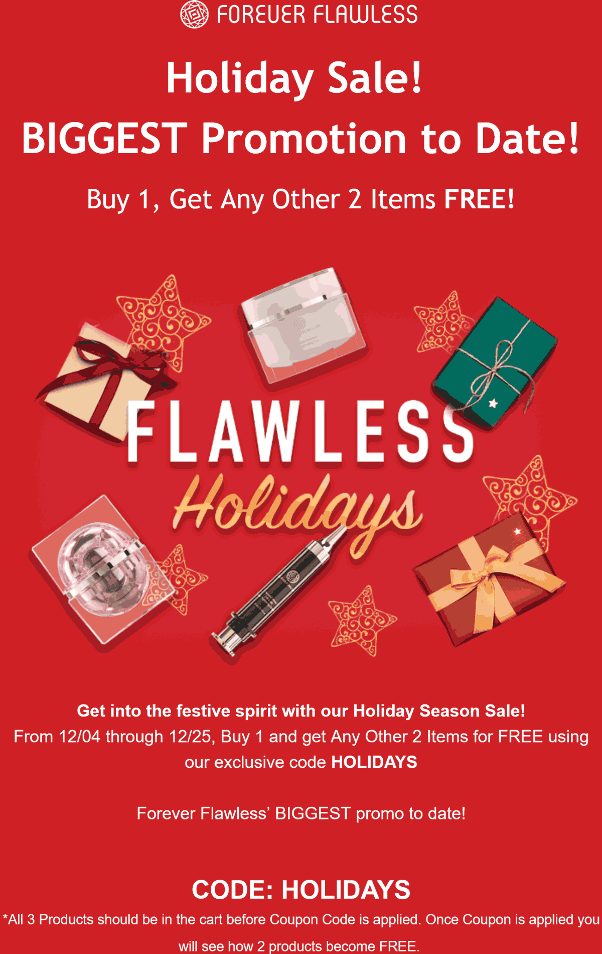 Forever Flawless stores Coupon  3-for-1 at Forever Flawless via promo code HOLIDAYS #foreverflawless 