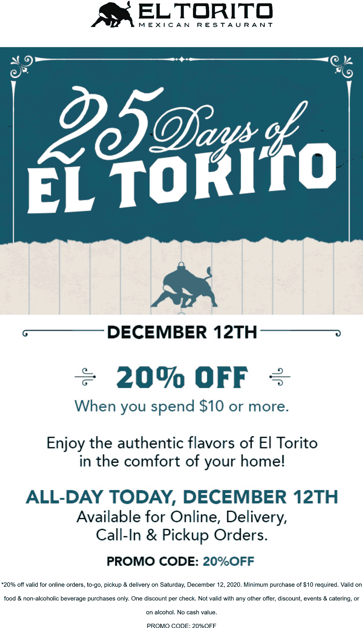 El Torito restaurants Coupon  20% off today at El Torito Mexican restaurants via promo code 20%OFF #eltorito 