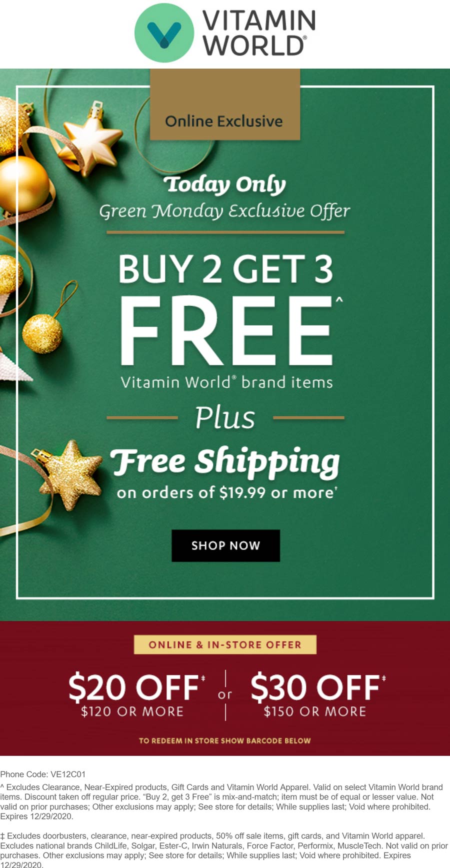 Vitamin World stores Coupon  3rd item free + $20 off $120 today at Vitamin World, or online via promo code VE12C01 #vitaminworld 