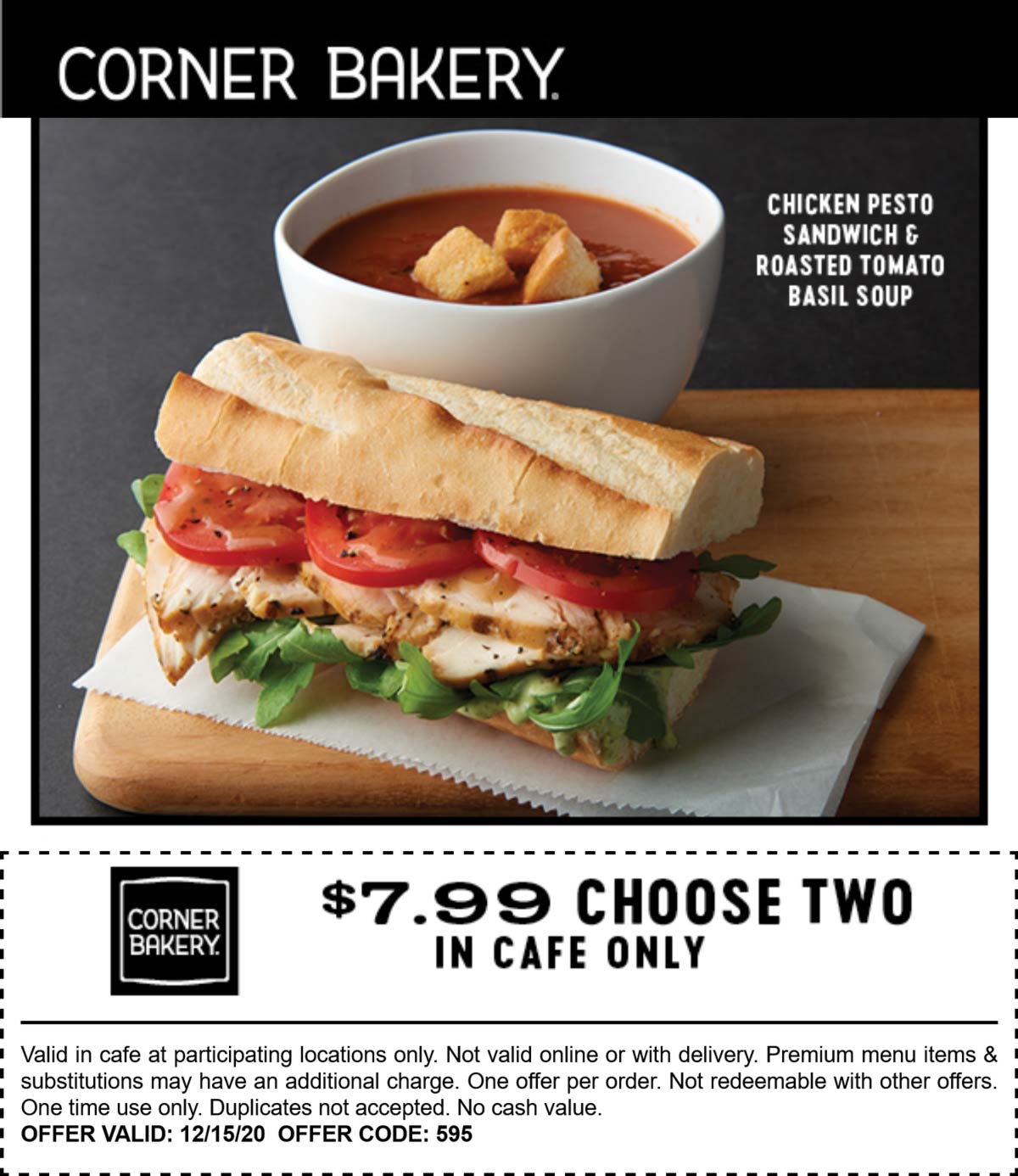 Corner Bakery restaurants Coupon  Pick 2 half sandwich, panini, salad, pasta & soup for $8 today at Corner Bakery cafe #cornerbakery 