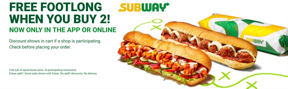 Subway restaurants Coupon  3rd footlong sub sandwich free at Subway #subway 