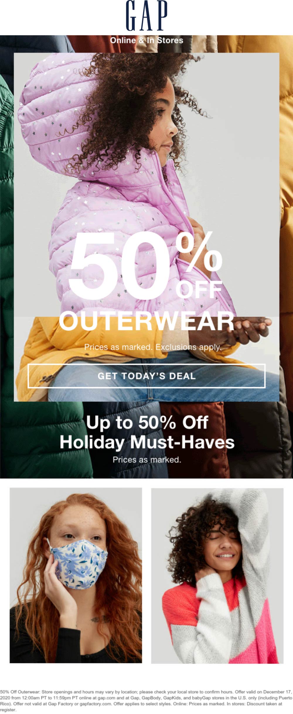 Gap stores Coupon  50% off outerwear today at Gap, ditto online #gap 
