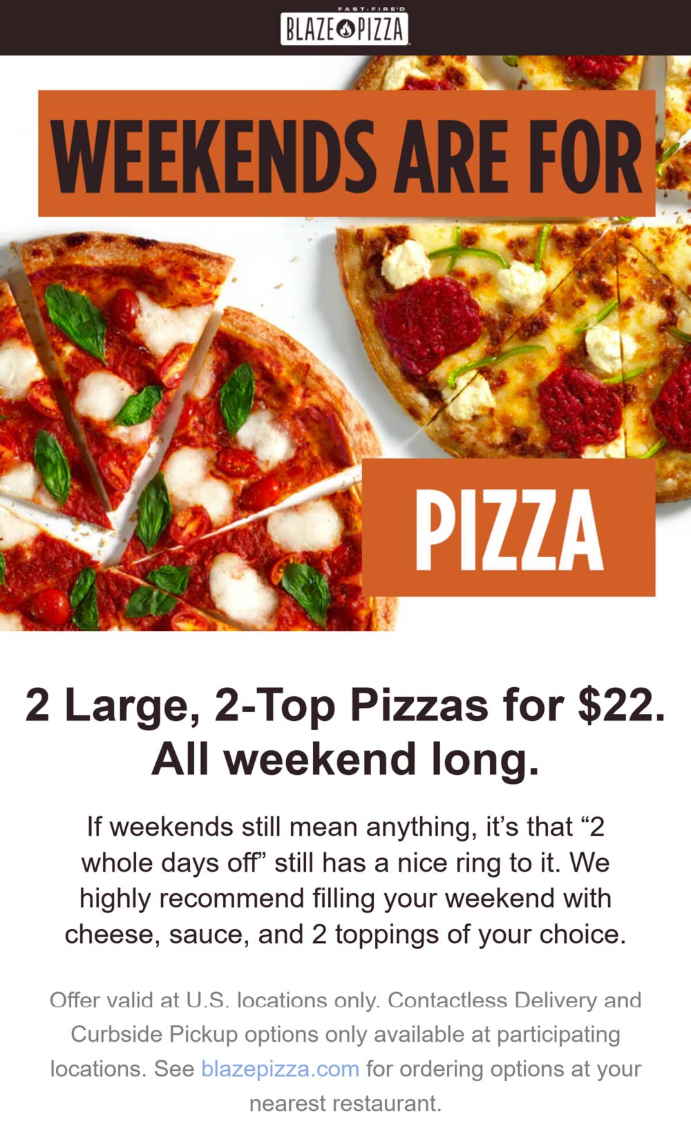 Blaze Pizza restaurants Coupon  2 large 2 topping pizzas = $22 at Blaze Pizza #blazepizza 
