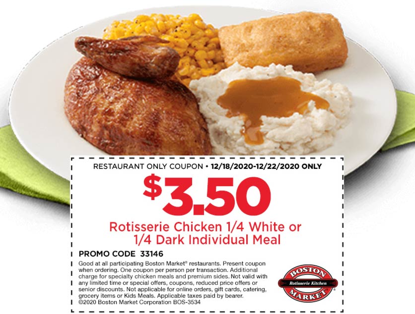 Boston Market restaurants Coupon  Quarter rotisserie chicken meal = $3.50 at Boston Market #bostonmarket 